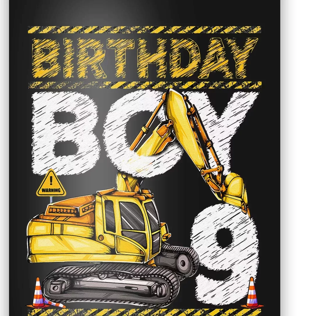 Birthday 9 Construction 9th Birthday Excavator Birthday Poster