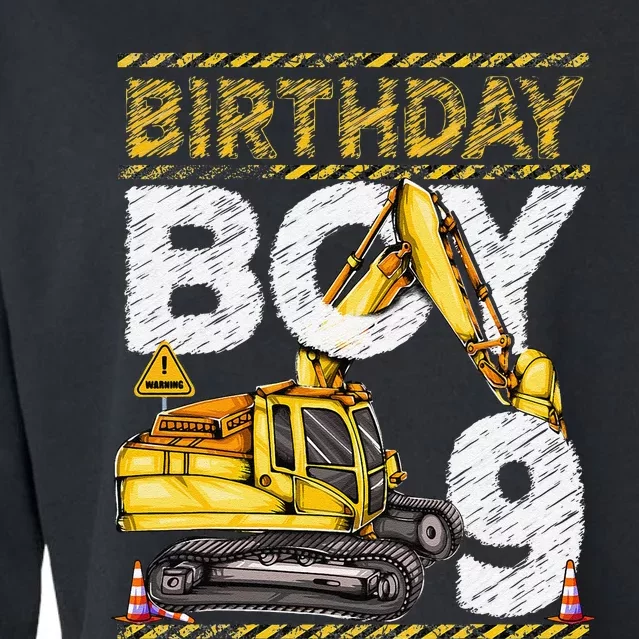 Birthday 9 Construction 9th Birthday Excavator Birthday Cropped Pullover Crew