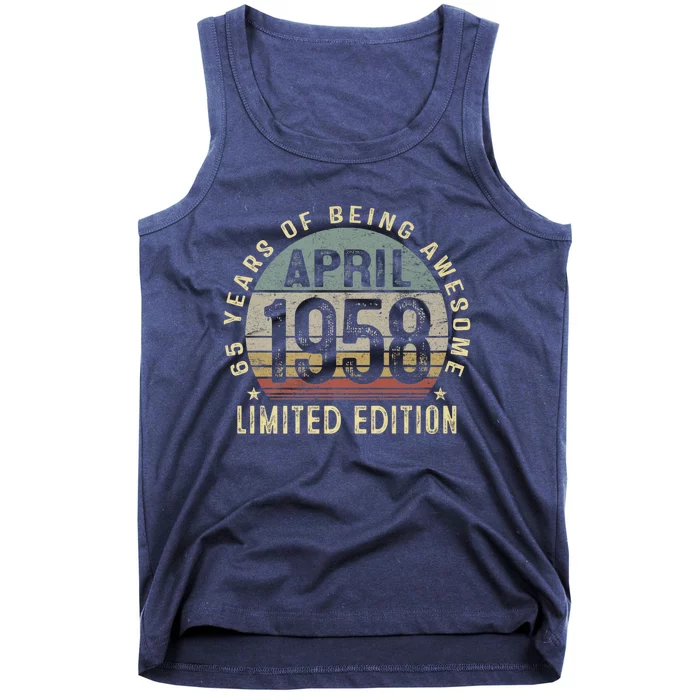 Born April 1958 65th Birthday Present Gift Made in 1958 65 Years Old Tank Top