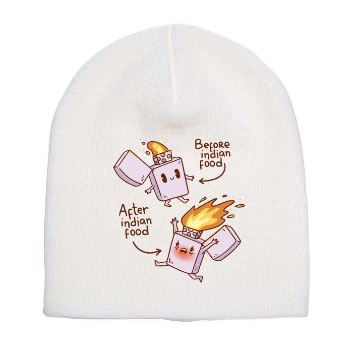 Before And After Indian Food Funny Short Acrylic Beanie