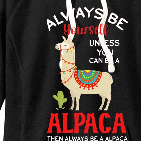 Be A Alpaca - Alpacas Llama Lama Women's Fleece Hoodie