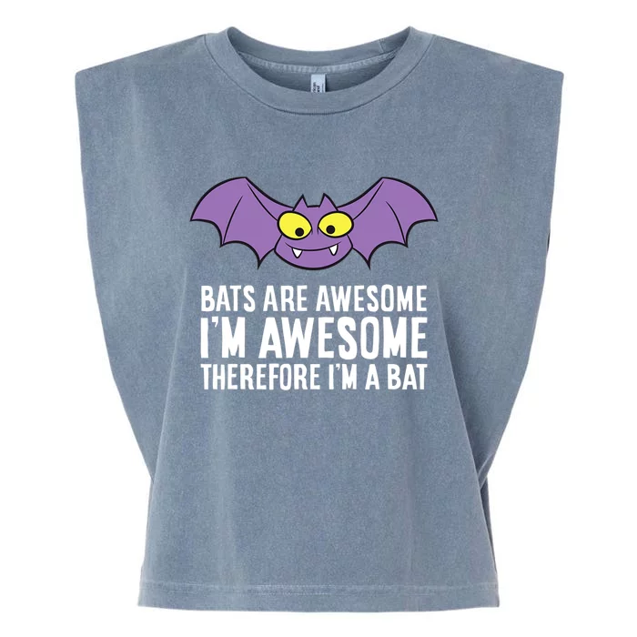 Bats Are Awesome Im Awesome Therefore Im A Bat Garment-Dyed Women's Muscle Tee