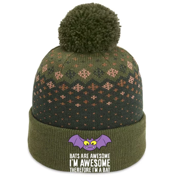 Bats Are Awesome Im Awesome Therefore Im A Bat The Baniff Cuffed Pom Beanie