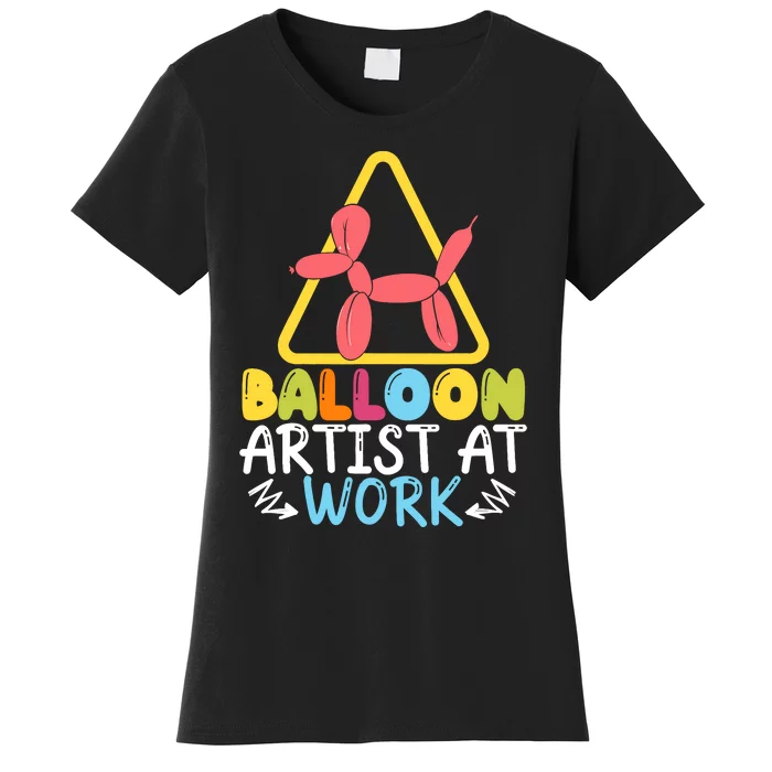 Balloon Artist At Work Balloon Twisting Balloon Modeling Women's T-Shirt