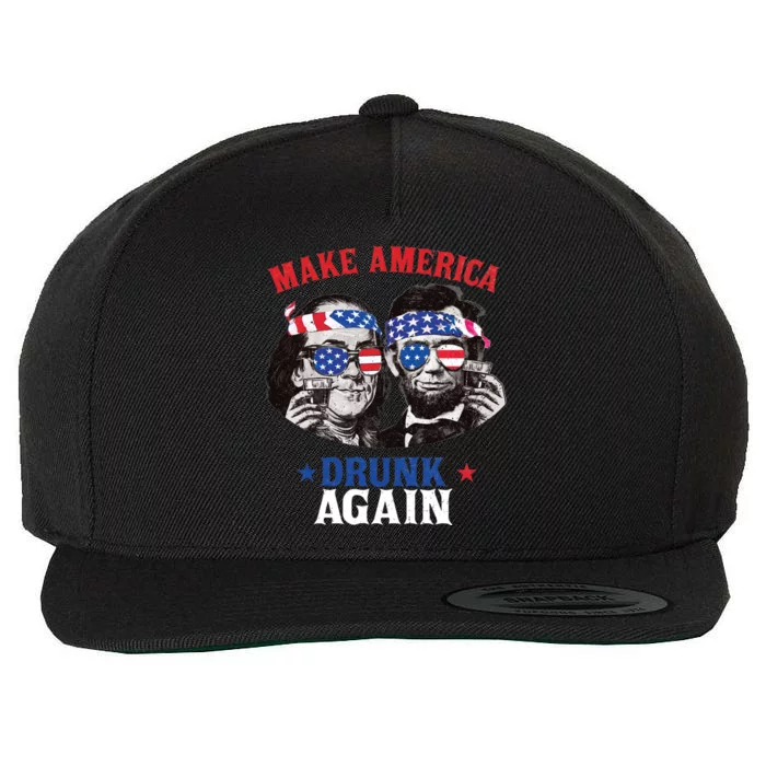 Ben And Abe Make America Drunk Again And Gift Wool Snapback Cap