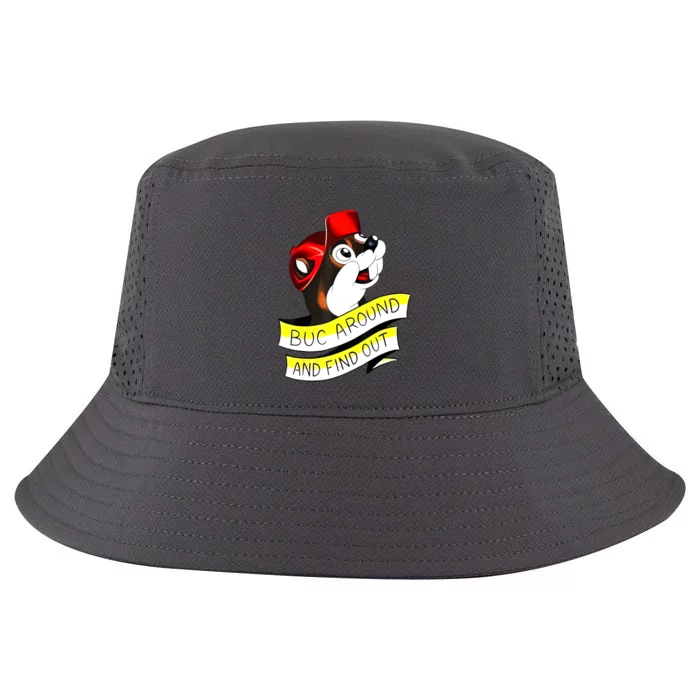 Buc Around And Find Out Funny Cool Comfort Performance Bucket Hat