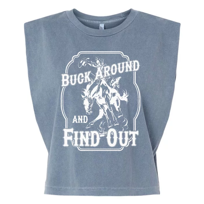 Buck Around And Find Out Garment-Dyed Women's Muscle Tee