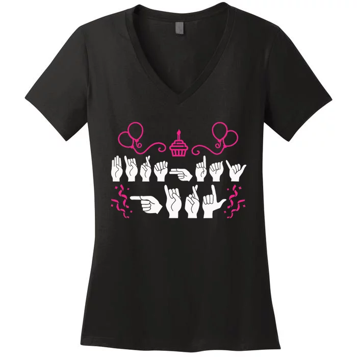 Birthday ASL American Sign Language Women's V-Neck T-Shirt