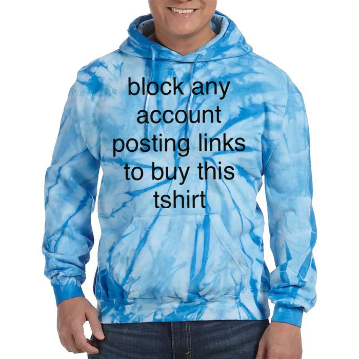 Block Any Account Posting Links To Buy This Tie Dye Hoodie