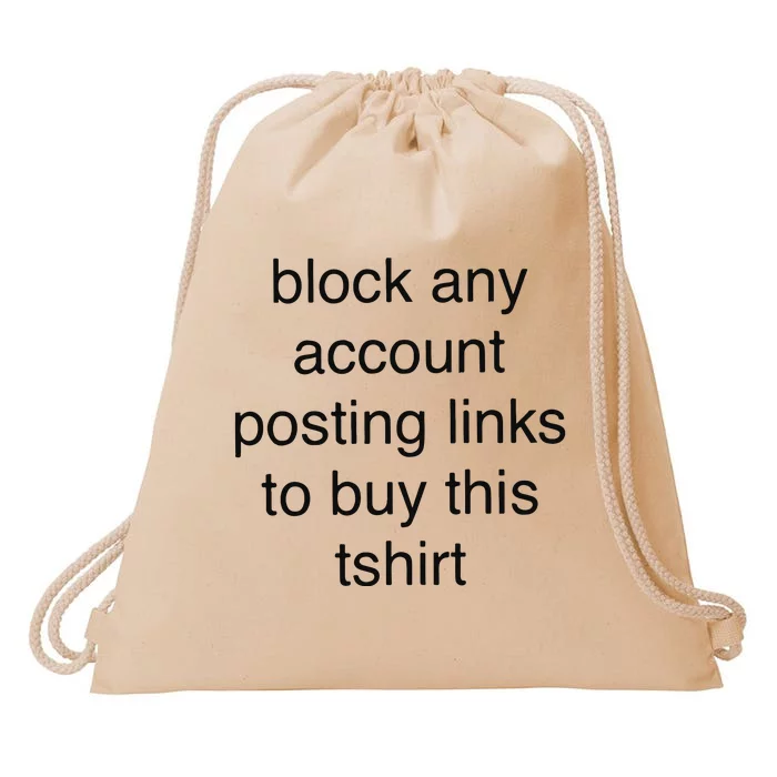 Block Any Account Posting Links To Buy This Drawstring Bag