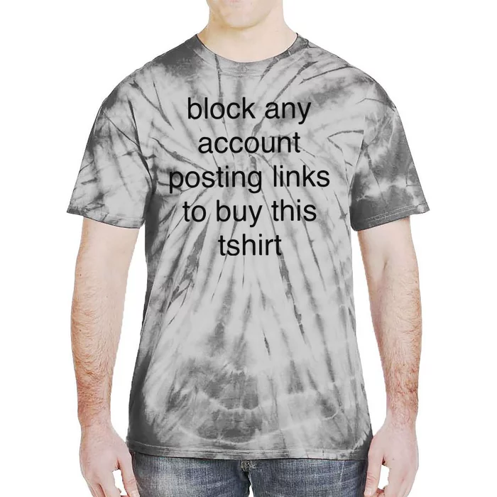 Block Any Account Posting Links To Buy This Tie-Dye T-Shirt