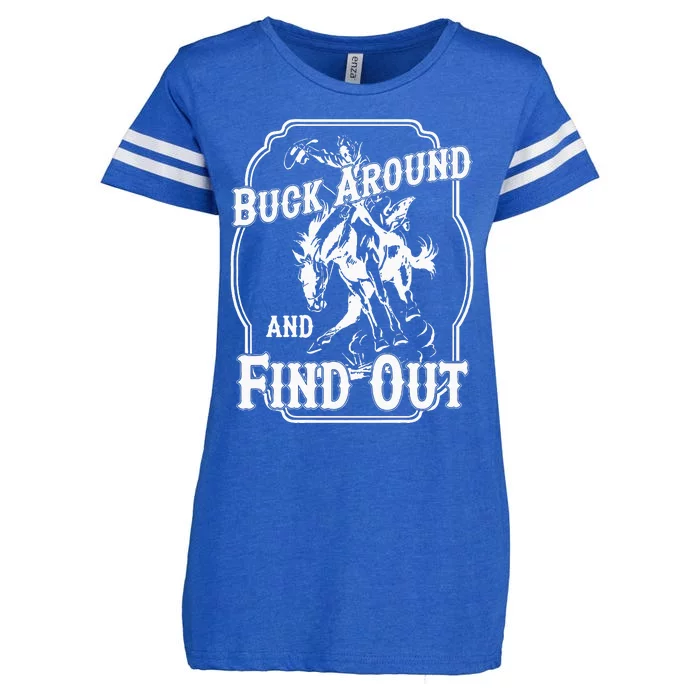 Buck Around And Find Out Enza Ladies Jersey Football T-Shirt