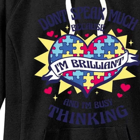 Brilliant Autism Awareness Quote Women's Fleece Hoodie