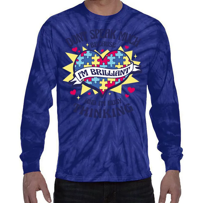 Brilliant Autism Awareness Quote Tie-Dye Long Sleeve Shirt