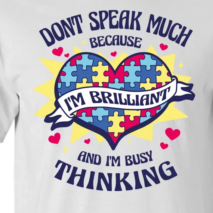 Brilliant Autism Awareness Quote Tall T-Shirt