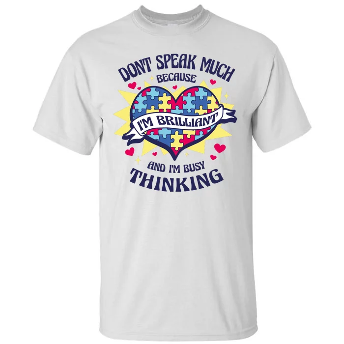 Brilliant Autism Awareness Quote Tall T-Shirt