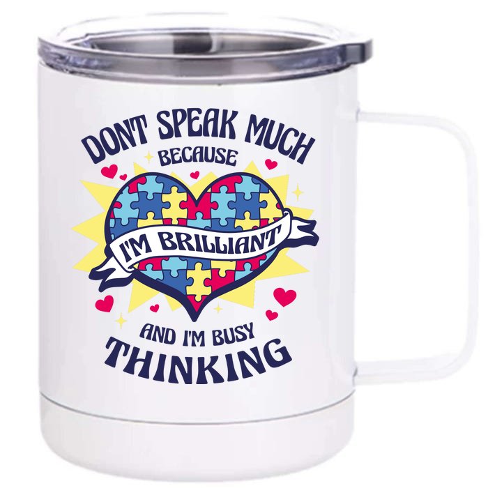 Brilliant Autism Awareness Quote Front & Back 12oz Stainless Steel Tumbler Cup