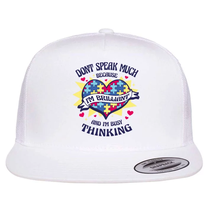 Brilliant Autism Awareness Quote Flat Bill Trucker Hat