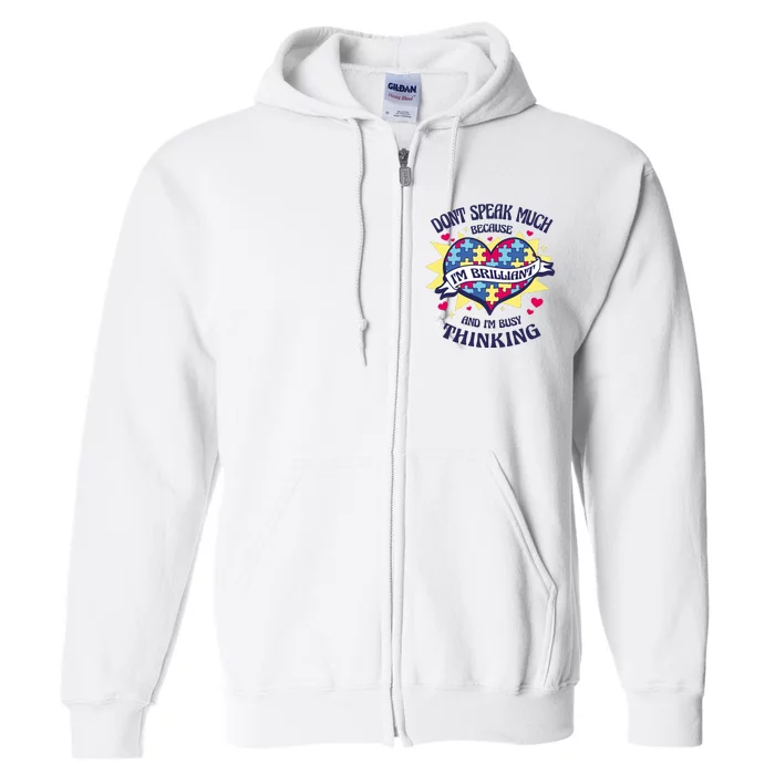 Brilliant Autism Awareness Quote Full Zip Hoodie