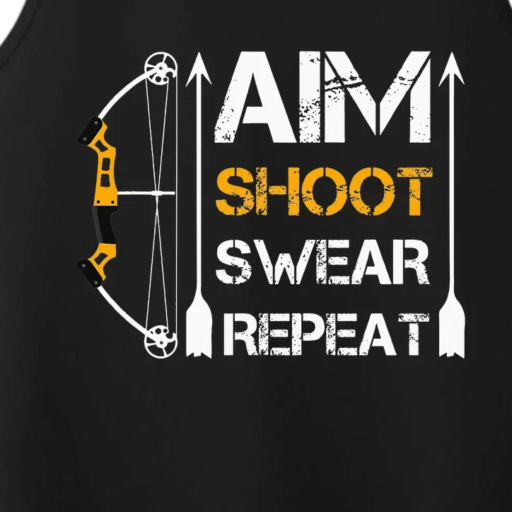 Bow And Arrow Gifts Aim Shoot Swear Repeat Archery Performance Tank