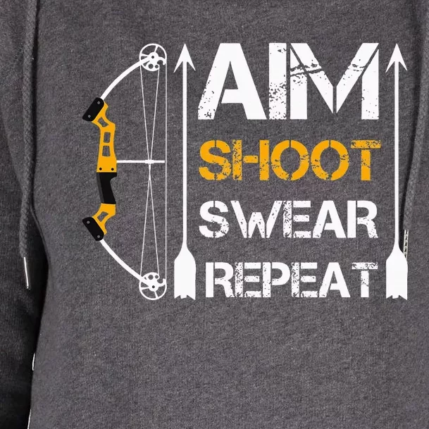 Bow And Arrow Gifts Aim Shoot Swear Repeat Archery Womens Funnel Neck Pullover Hood