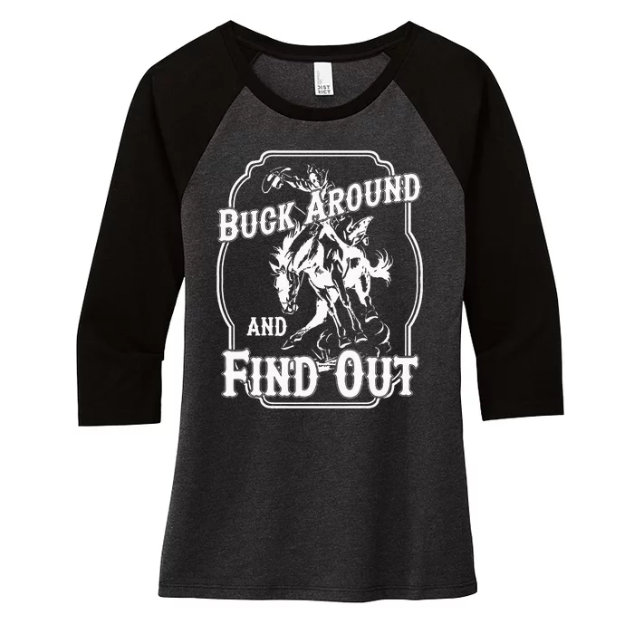 Buck Around And Find Out Women's Tri-Blend 3/4-Sleeve Raglan Shirt