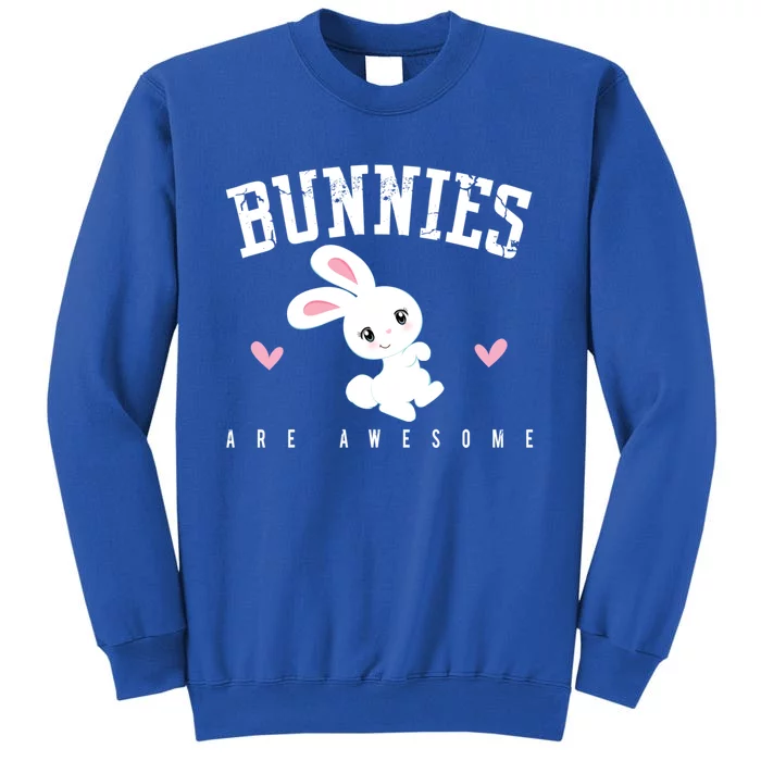 Bunnies Are Awesome Bunny Mom Rabbit Pet Owner Gift Sweatshirt