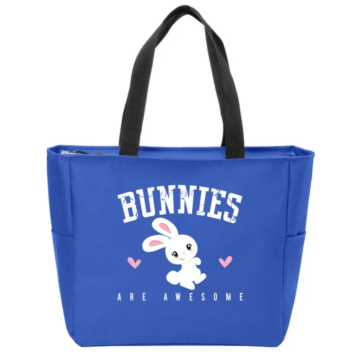 Bunnies Are Awesome Bunny Mom Rabbit Pet Owner Gift Zip Tote Bag