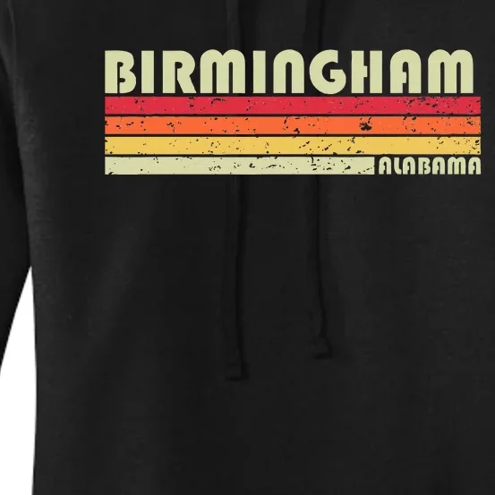 Birmingham Al Alabama Funny City Home Roots Gift Retro 80s Women's Pullover Hoodie