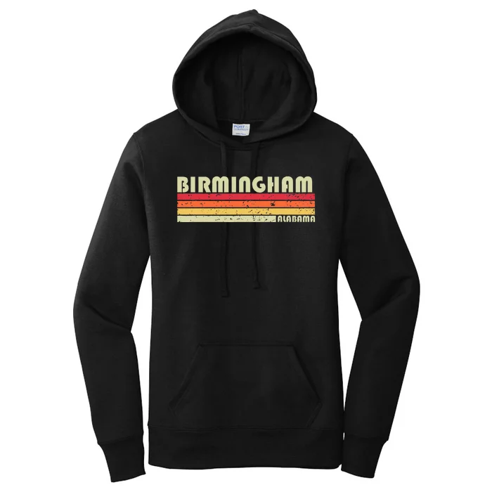 Birmingham Al Alabama Funny City Home Roots Gift Retro 80s Women's Pullover Hoodie