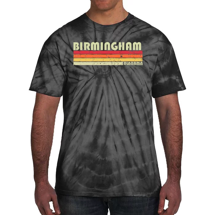 Birmingham Al Alabama Funny City Home Roots Gift Retro 80s Tie-Dye T-Shirt