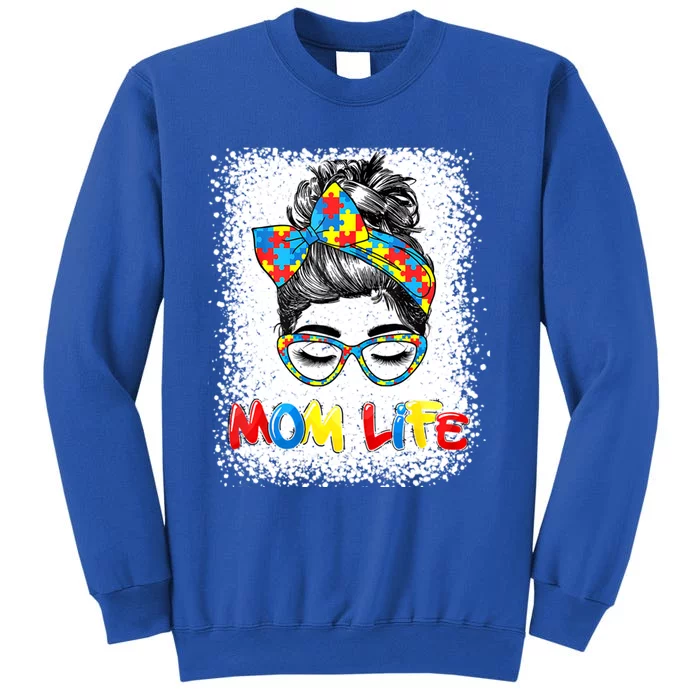 Bleached Autistic Autism Awareness Mom Life Mother Great Gift Tall Sweatshirt