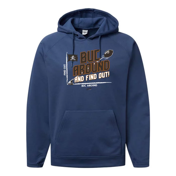 Buck Around And Find Out Tb Football Performance Fleece Hoodie