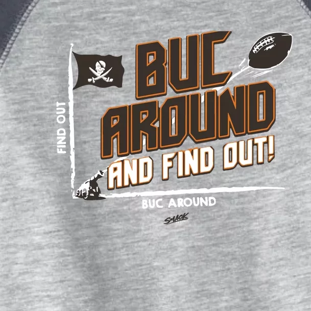 Buck Around And Find Out Tb Football Toddler Fine Jersey T-Shirt