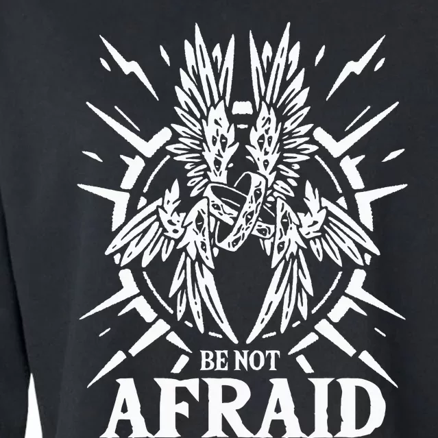 Biblically Accurate Angel Be Not Afraid Bible Angel Cropped Pullover Crew