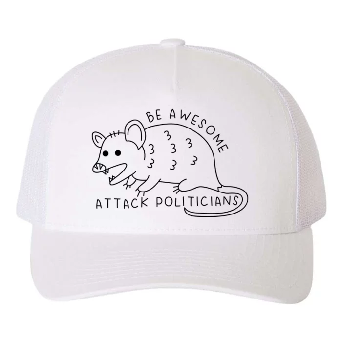 Be Awesome Attack Politicians Yupoong Adult 5-Panel Trucker Hat