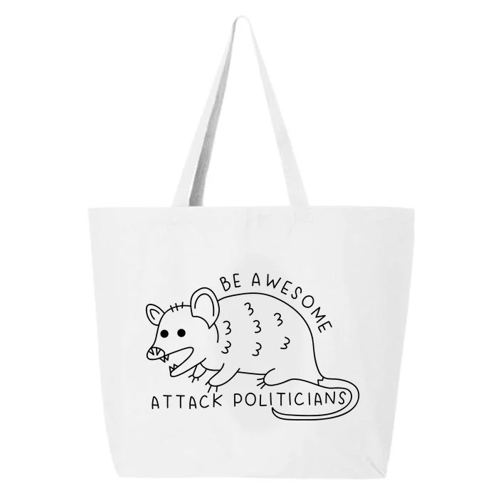 Be Awesome Attack Politicians 25L Jumbo Tote