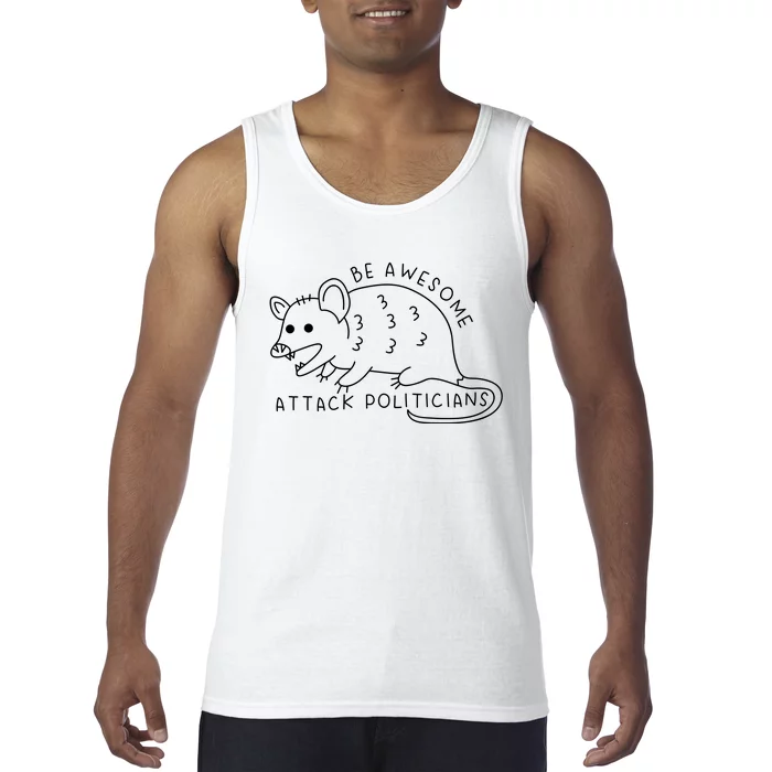 Be Awesome Attack Politicians Tank Top