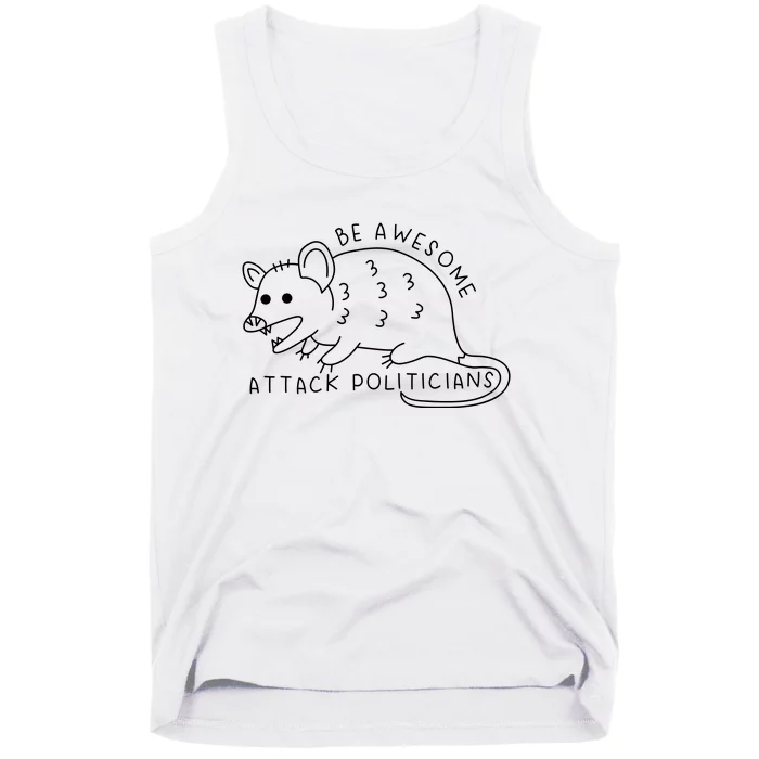 Be Awesome Attack Politicians Tank Top