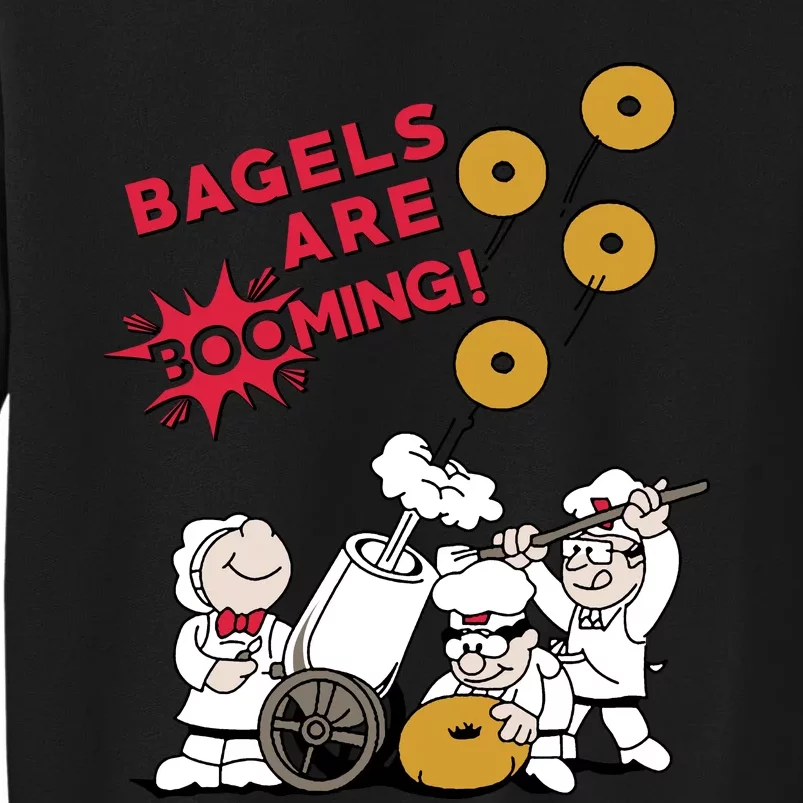 Bagels Are Booming Tall Sweatshirt