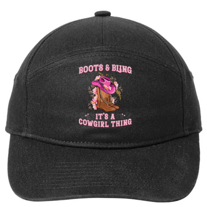 Boots And Bling Its A Cowgirl Thing Cute Love Country 7-Panel Snapback Hat