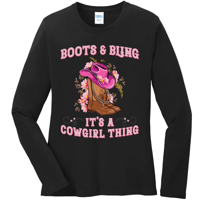 Boots And Bling Its A Cowgirl Thing Cute Love Country Ladies Long Sleeve Shirt