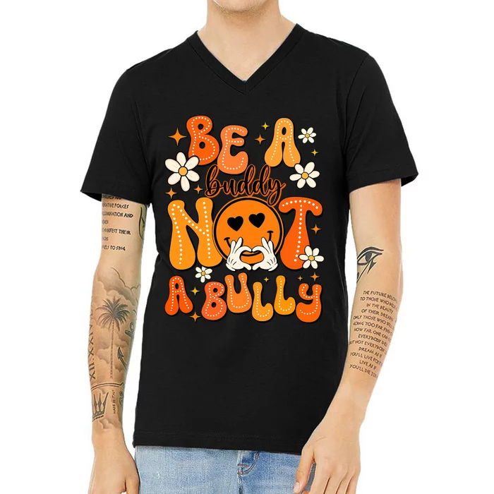 Be A Buddy Not A Bully Orange Anti Bullying Unity Day V-Neck T-Shirt