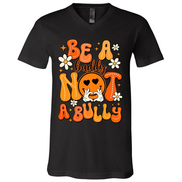 Be A Buddy Not A Bully Orange Anti Bullying Unity Day V-Neck T-Shirt