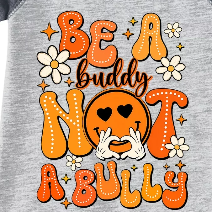 Be A Buddy Not A Bully Orange Anti Bullying Unity Day Infant Baby Jersey Bodysuit