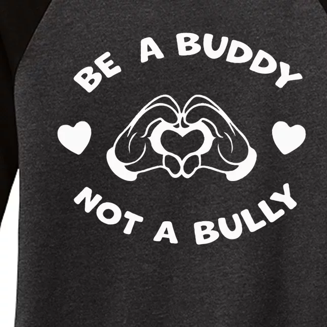 Be a Buddy Not a Bully Unity Day Orange Anti Bullying Women's Tri-Blend 3/4-Sleeve Raglan Shirt