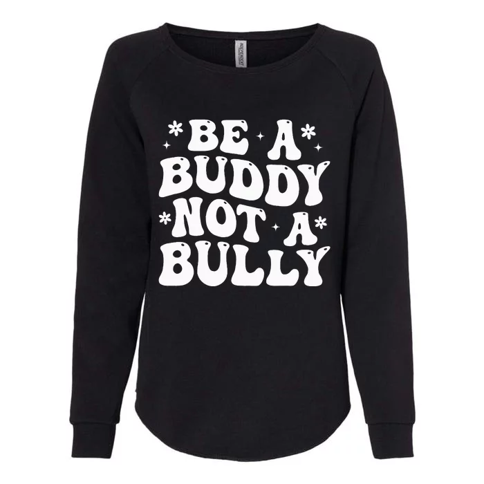 Be a Buddy Not a Bully Orange Anti Bullying Unity Day Womens California Wash Sweatshirt