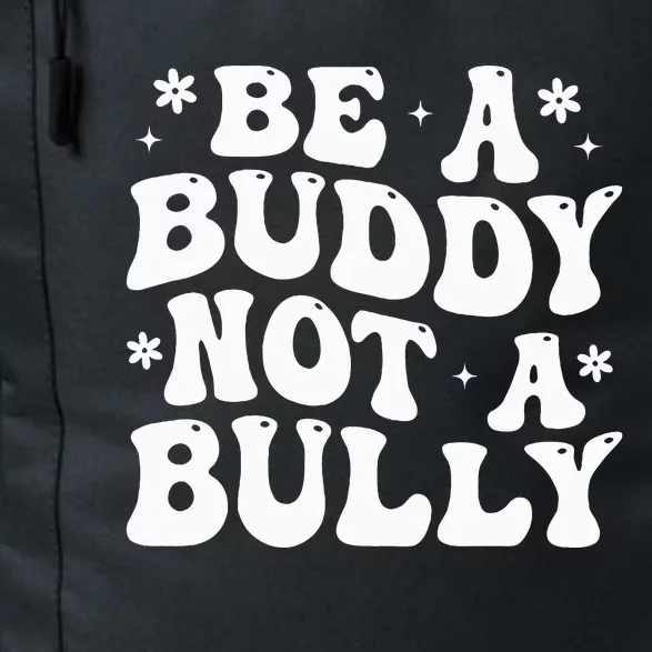 Be a Buddy Not a Bully Orange Anti Bullying Unity Day Daily Commute Backpack