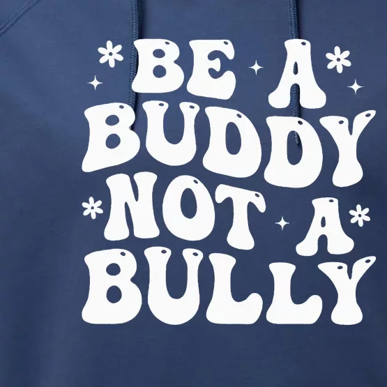 Be a Buddy Not a Bully Orange Anti Bullying Unity Day Performance Fleece Hoodie