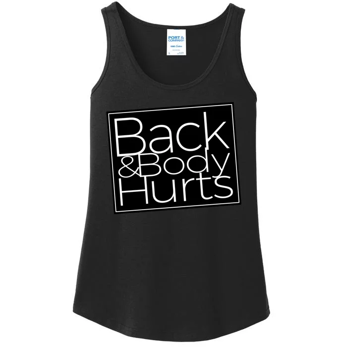 Back And Body Hurts Cool And Funny Workout Top Ladies Essential Tank